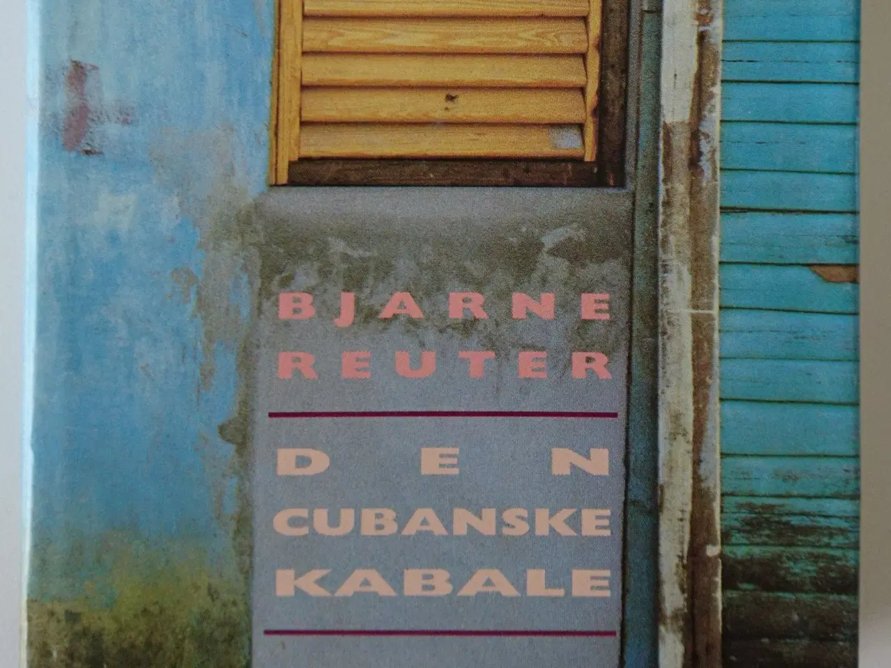 Billede 1 - Den cubanske kabale Af Bjarne Reuter