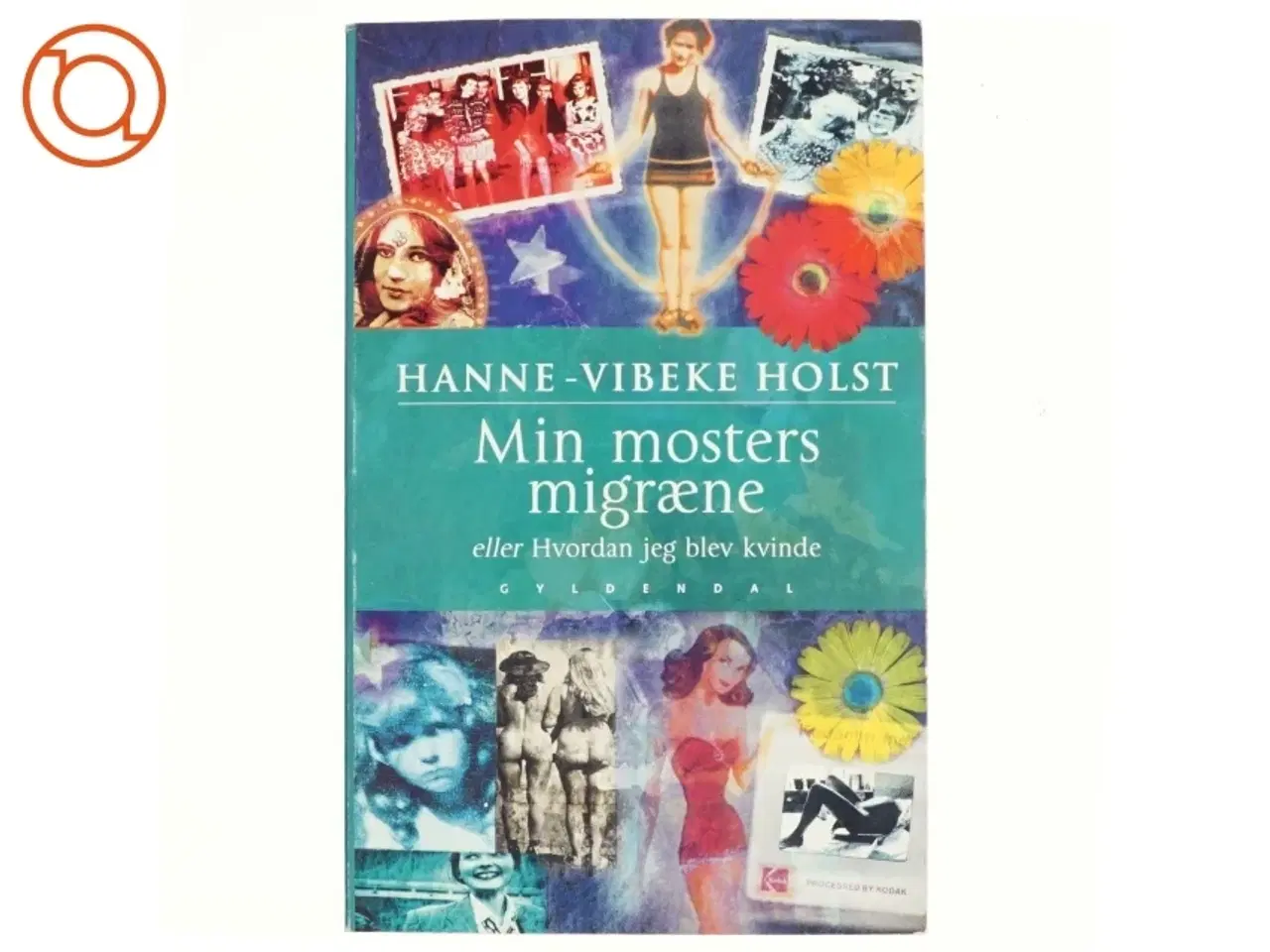 Billede 1 - Min mosters migræne af Hanne-Vibeke Holst (Bog)