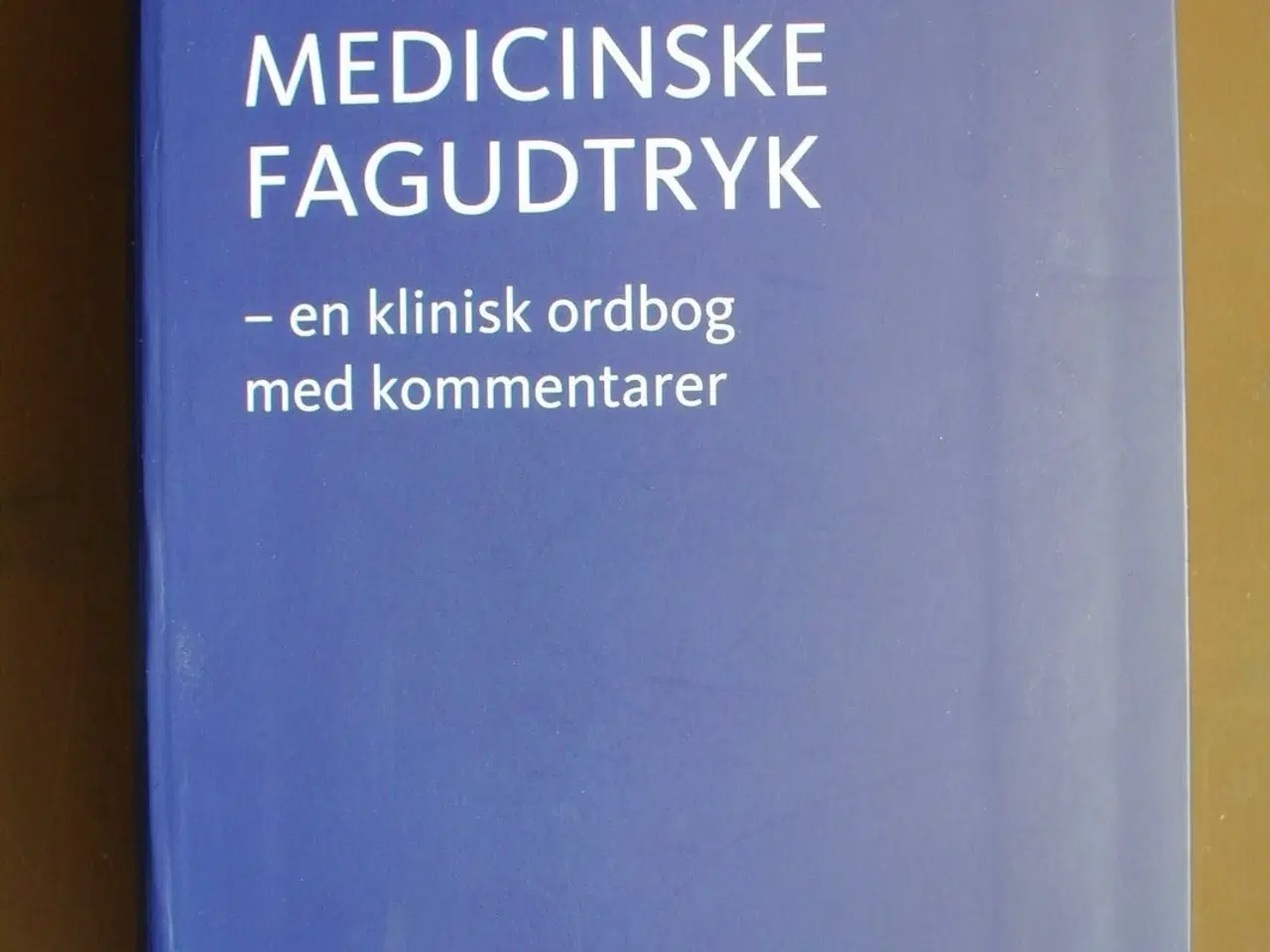 Billede 1 - medicinske fagudtryk - en klinisk ordbog med komme
