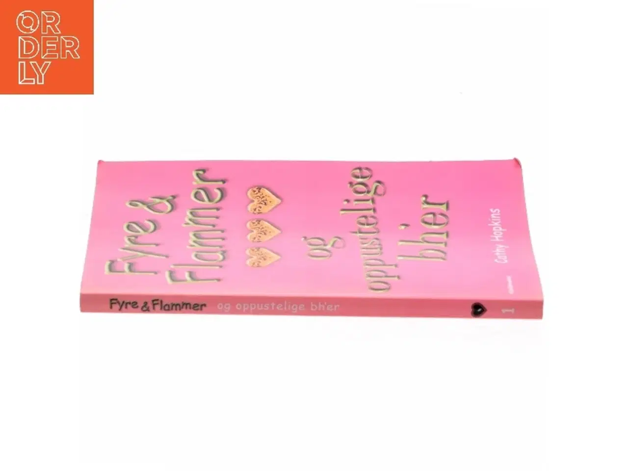 Billede 2 - Fyre & flammer og oppustelige bh'er af Cathy Hopkins (Bog)