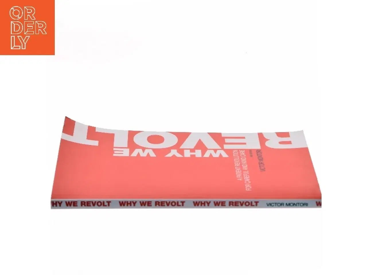 Billede 2 - Why We Revolt af Victor Montori (Bog)