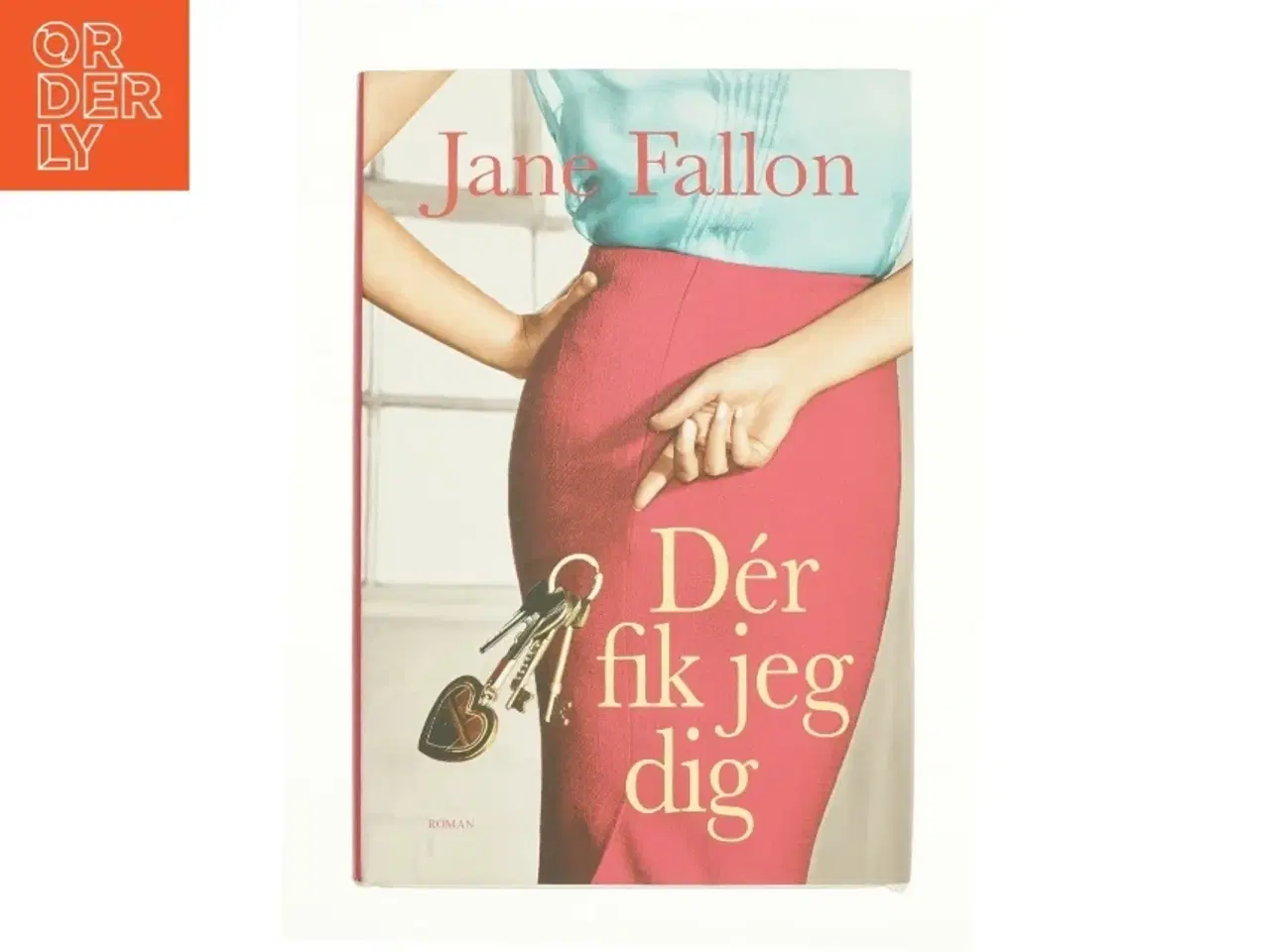 Billede 1 - Der fik jeg dig af Jane Fallen (bog)