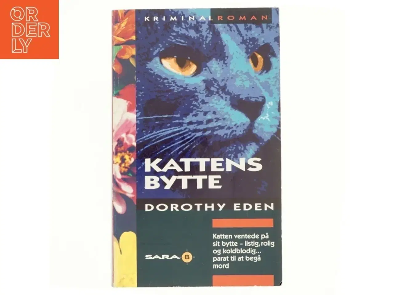 Billede 1 - Kattens bytte af Dorothy Eden (Bog)