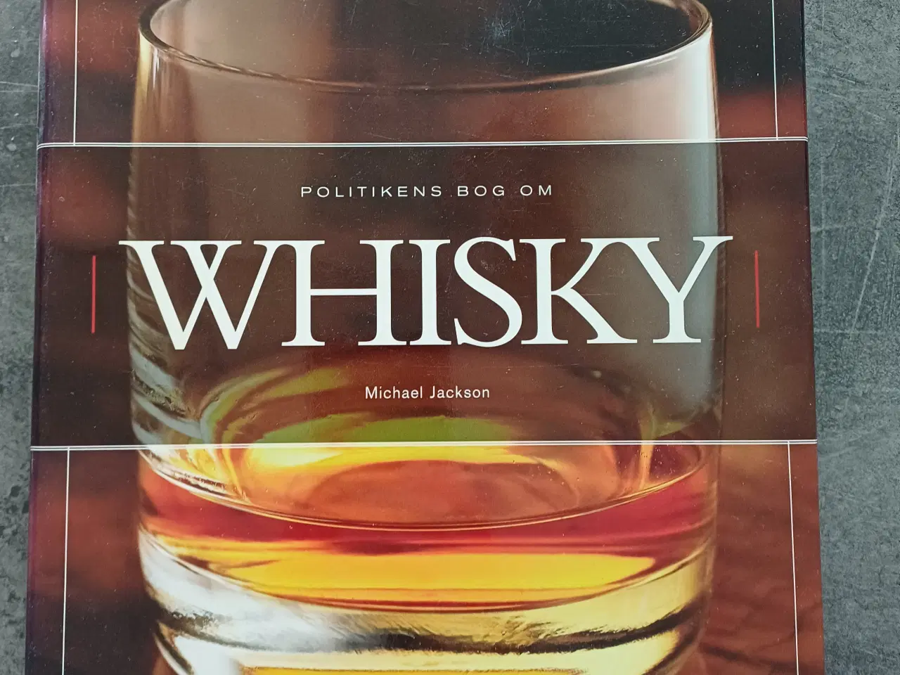 Billede 1 - Whiskybog: Politikkens bog om Whisky