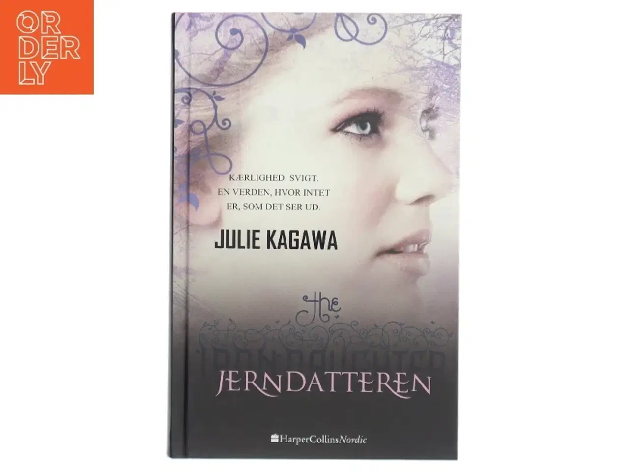Billede 1 - Jerndatteren af Julie Kagawa (Bog)