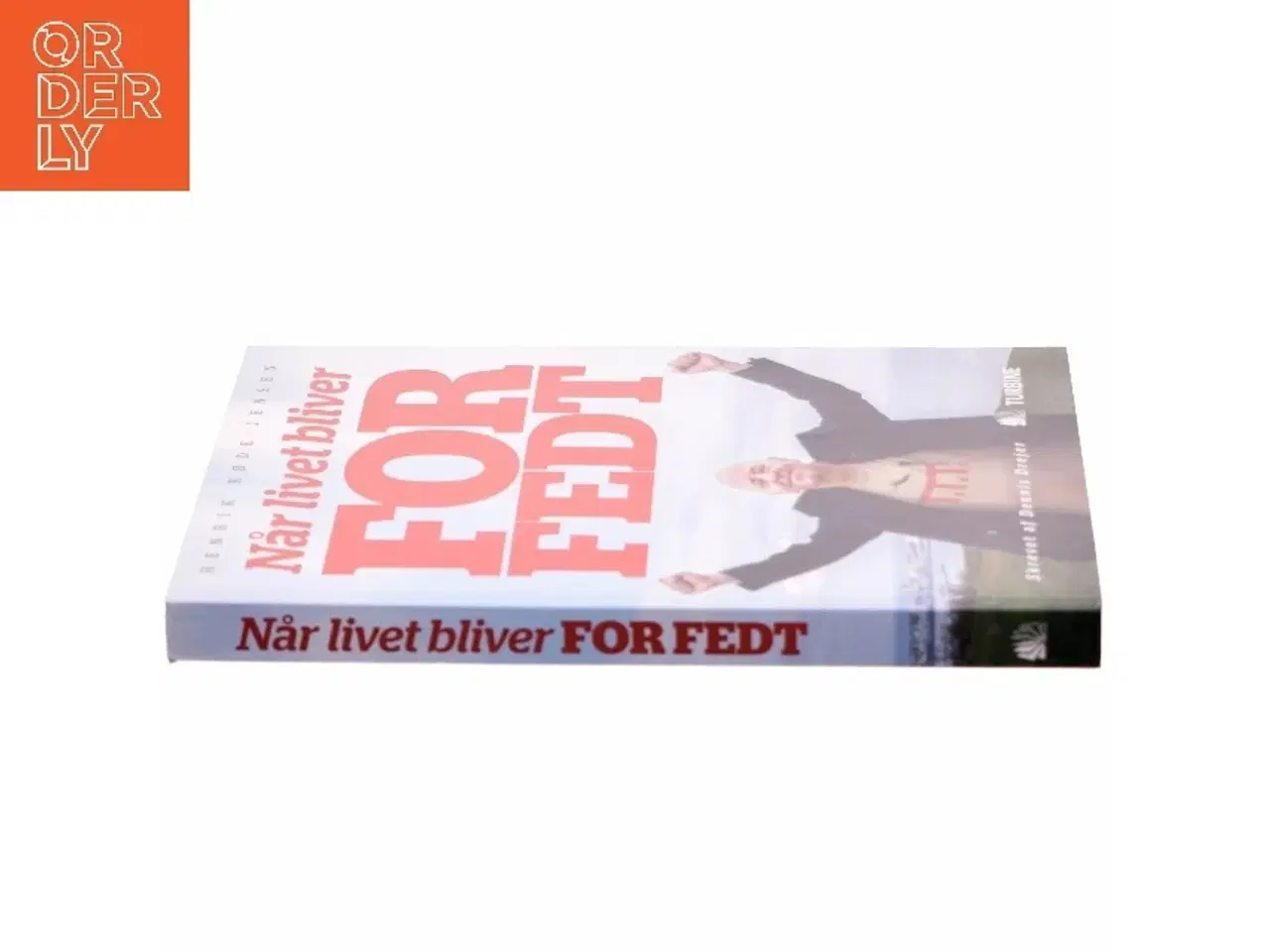 Billede 2 - Når livet bliver for fedt af Henrik Røde Jensen (f. 1967-04-22) (Bog)