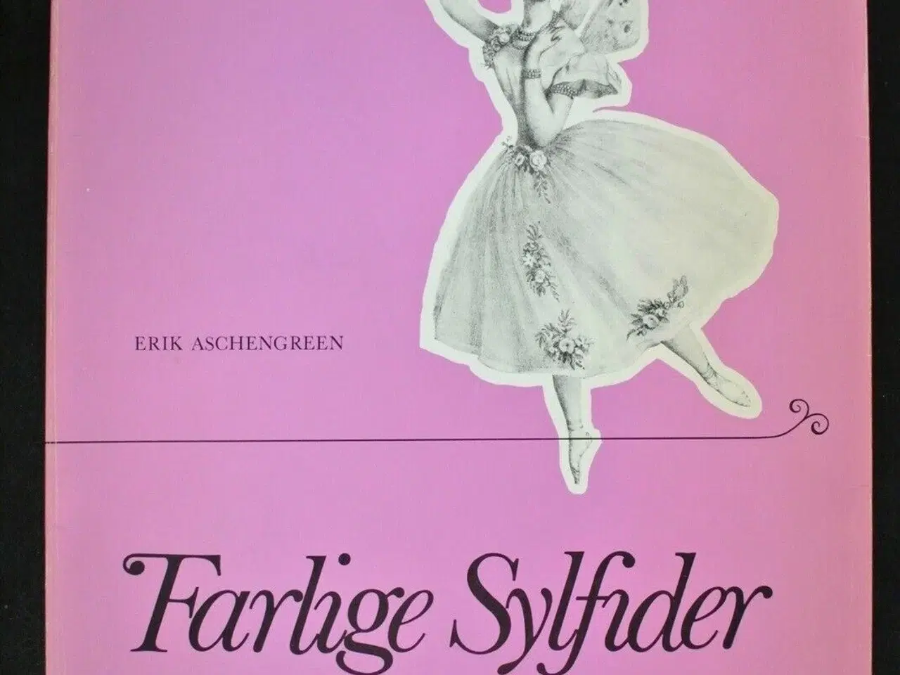 Billede 1 - farlige sylfider - studier i den romantiske ballet