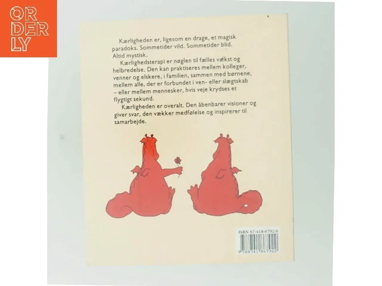 Billede 3 - Kærligheden drager : en bog om kærlighedsterapi af Kathleen Keating (Bog)
