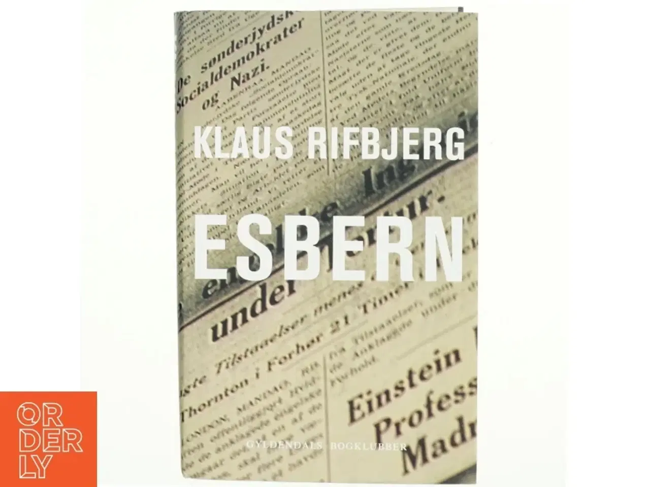 Billede 1 - Esbern : roman af Klaus Rifbjerg (Bog)