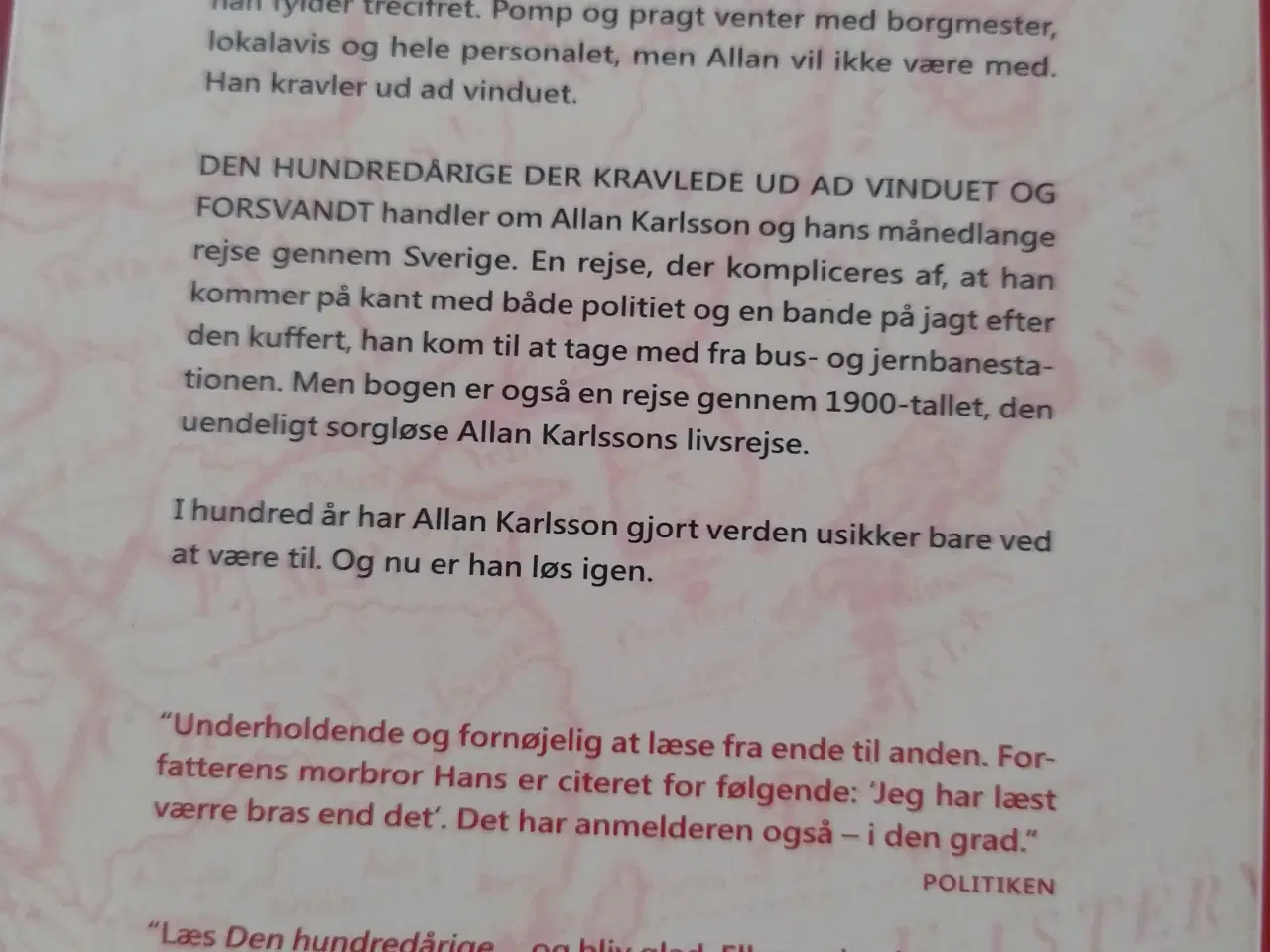 Billede 2 - Bogen Den hundrede årige der kravlede ud af vi