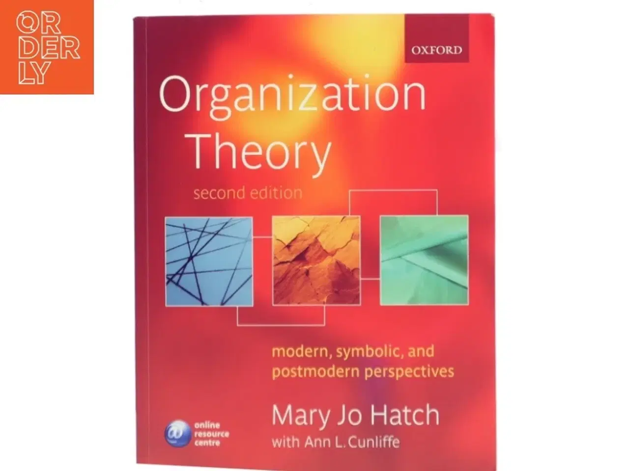 Billede 1 - Organization Theory : Modern, Symbolic, and Postmodern Perspectives by Mary Jo Hatch af Mary Jo Hatch (Bog)