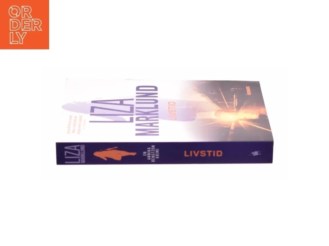 Billede 2 - Livstid : krimi af Liza Marklund (Bog)