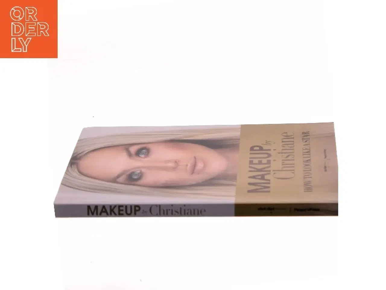 Billede 2 - Makeup by Christiane How to look like a star af Christiane Schaumburg-Müller (Bog)