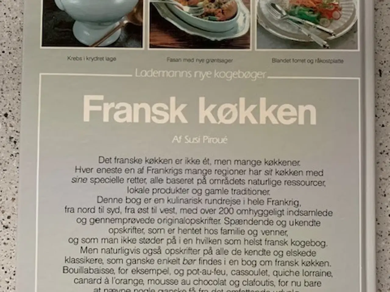 Billede 3 - Kogebøger: Det ægte franske køkken - Fransk køkken