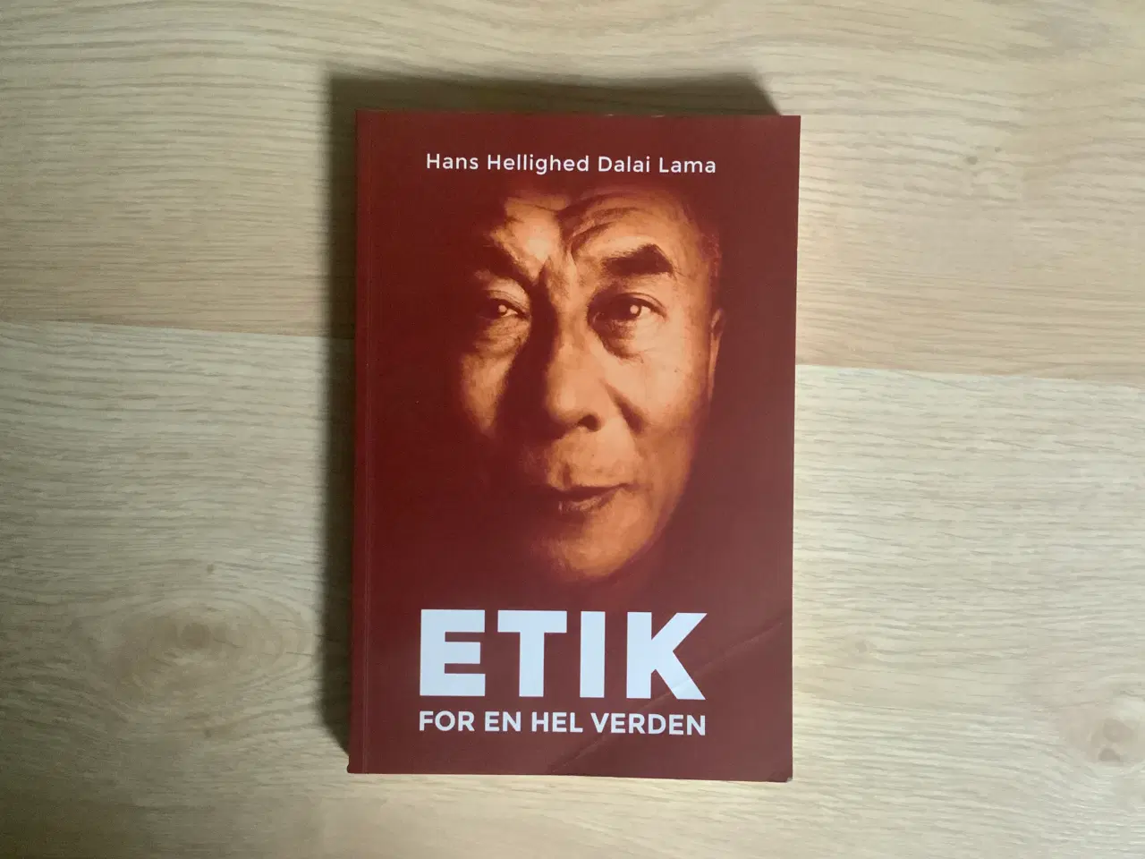 Billede 1 - Etik for en hel verden-  Dalai Lama