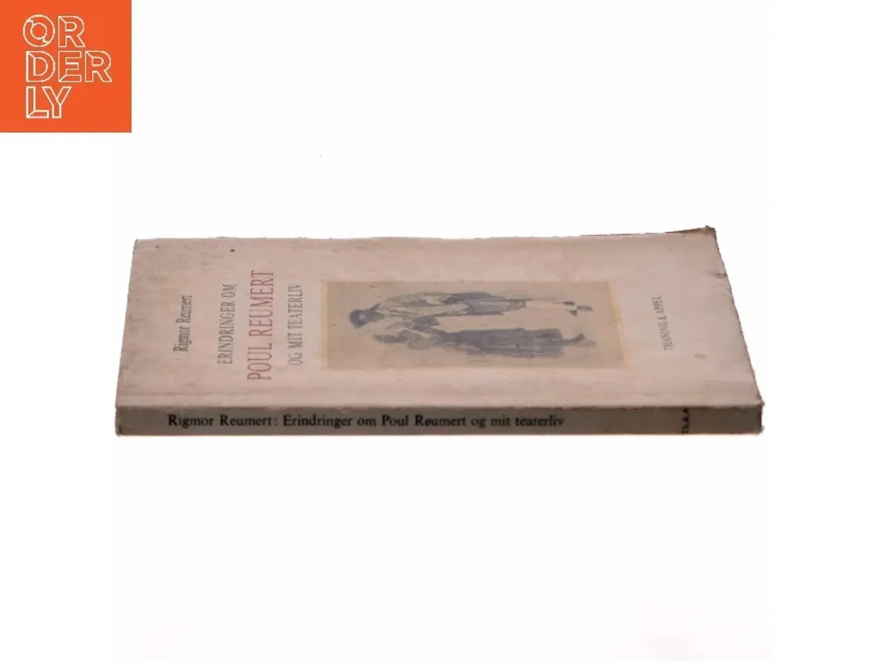 Billede 3 - Rigmor Reumert: Erindringer om Poul Reumert og mit teaterliv