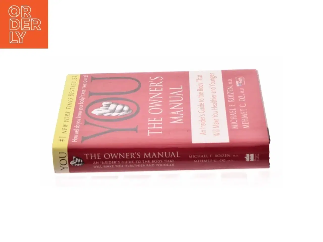 Billede 3 - YOU - the Owner&#39;s Manual : an Insider&#39;s Guide to the Body That Will Make You Healthier and Younger af Dr Oz (Bog)