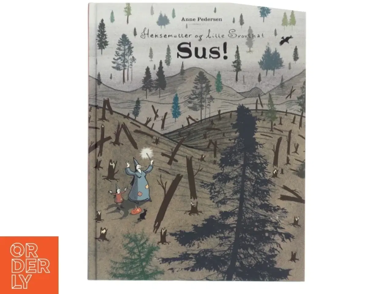 Billede 1 - Heksemutter og lille Svovlhat - Sus! af Anne Pedersen (Bog)