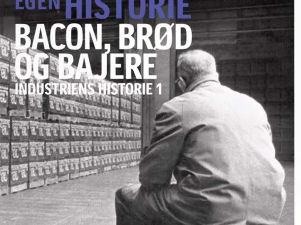 Billede 3 - De skabte landet : Industriens historie 1-3