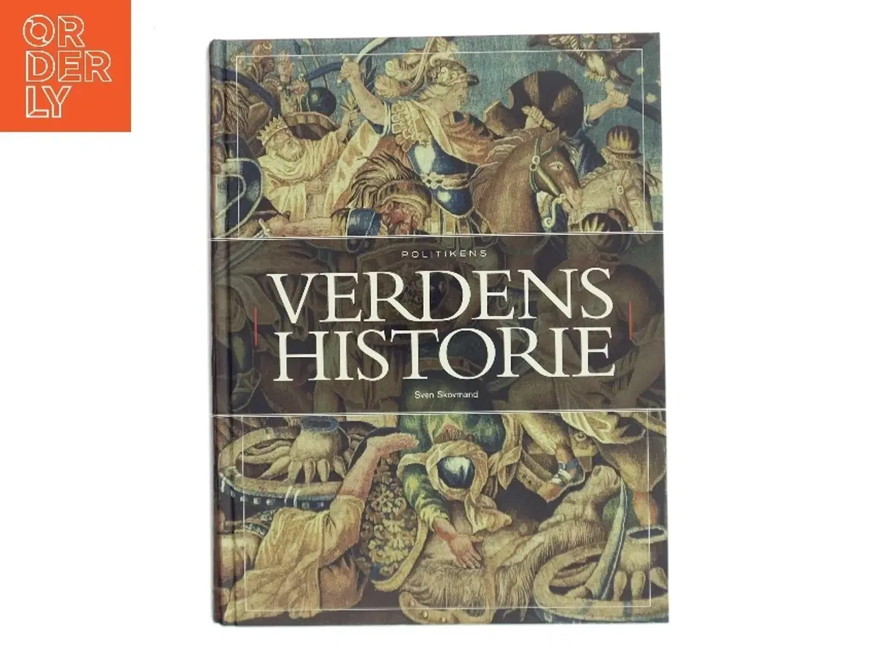 Billede 1 - Politikens verdenshistorie af Sven Skovmand (Bog)