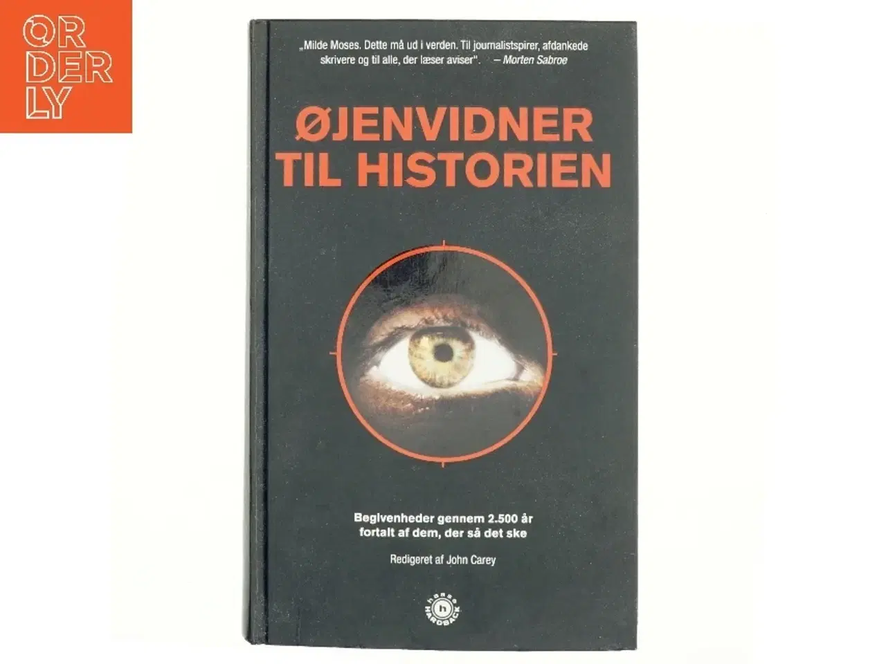 Billede 1 - Øjenvidner til historien af John Carey (Bog)