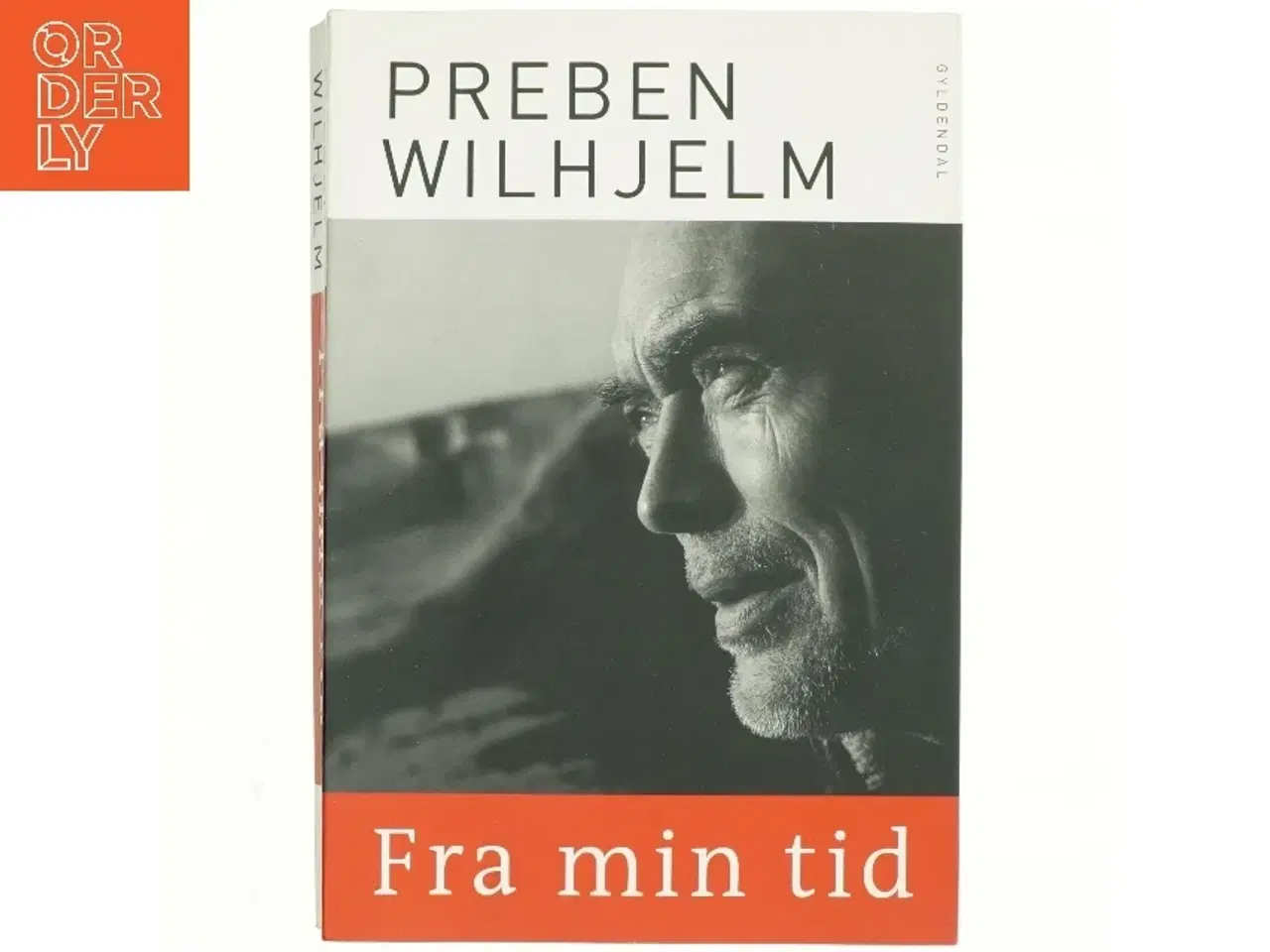 Billede 1 - Fra min tid af Preben Wilhjelm (Bog)
