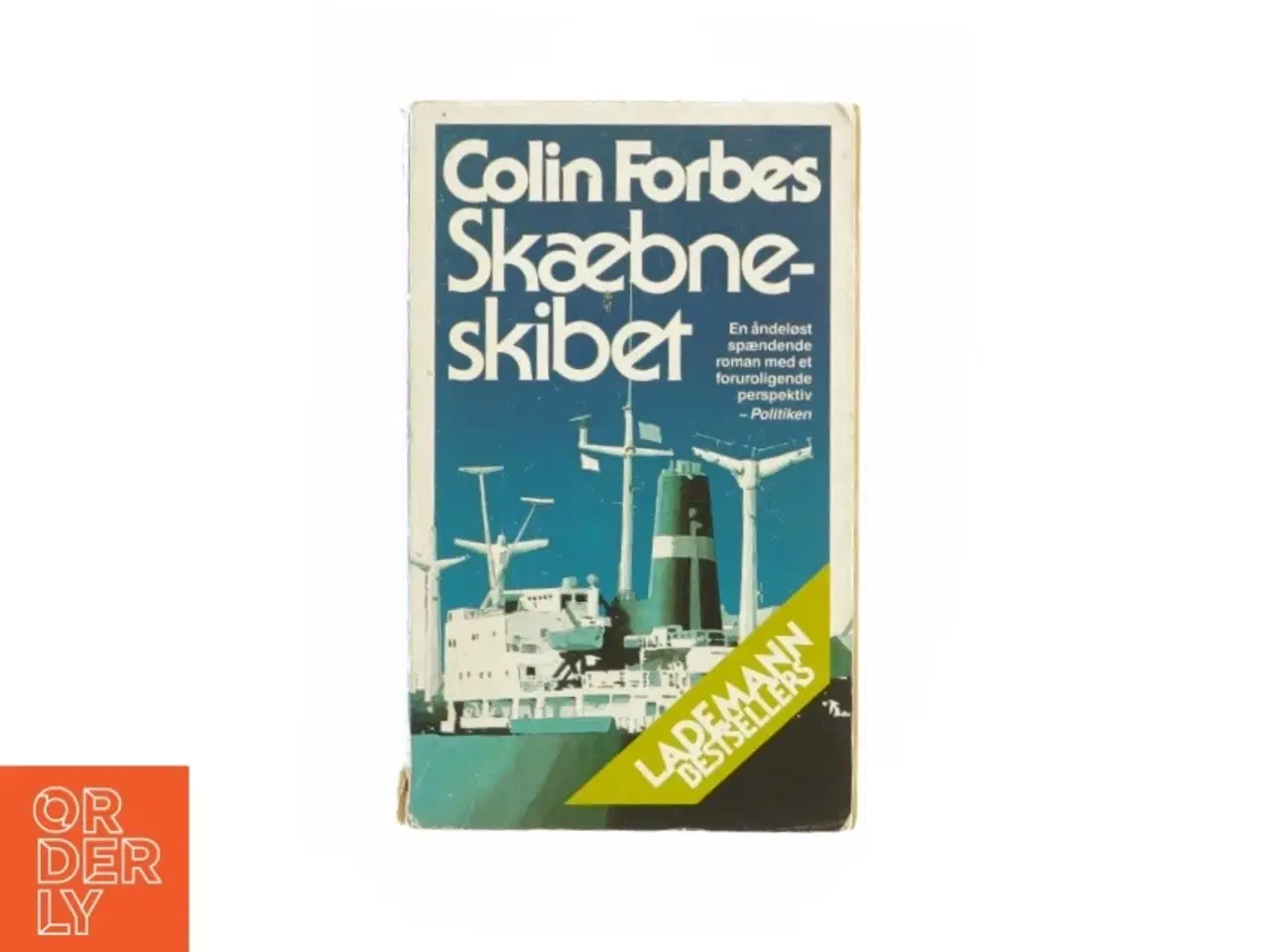 Billede 1 - Skæbne skibet af Colin Forbes (Bog)
