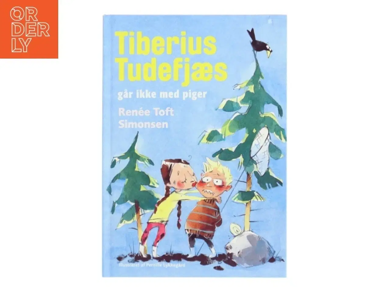 Billede 1 - Tiberius Tudefjæs : går ikke med piger af Renee Toft Simonsen (Bog)