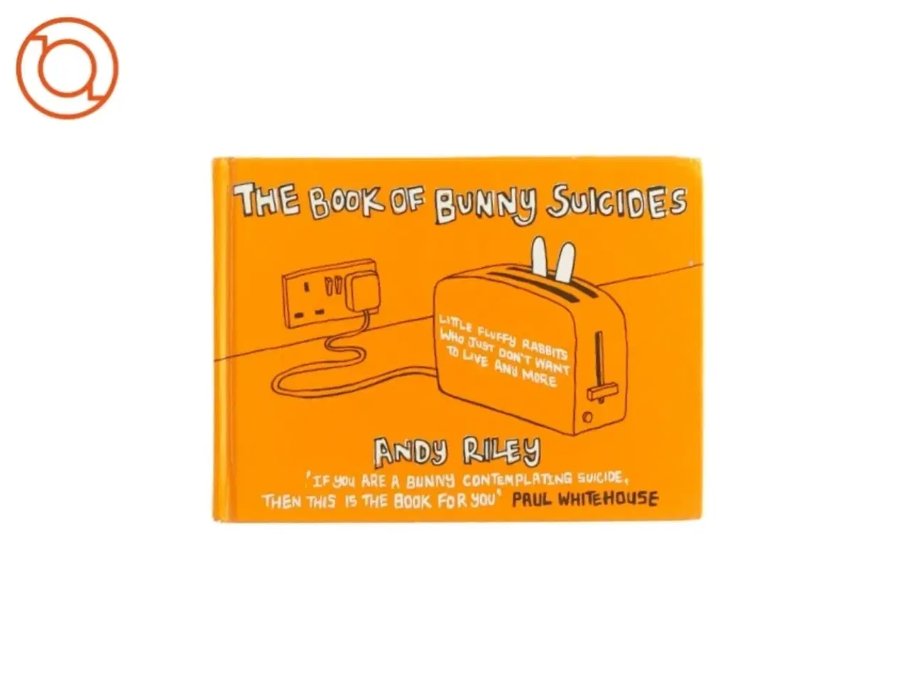 Billede 1 - The book of bunny suicides af Andy Riley (bog)