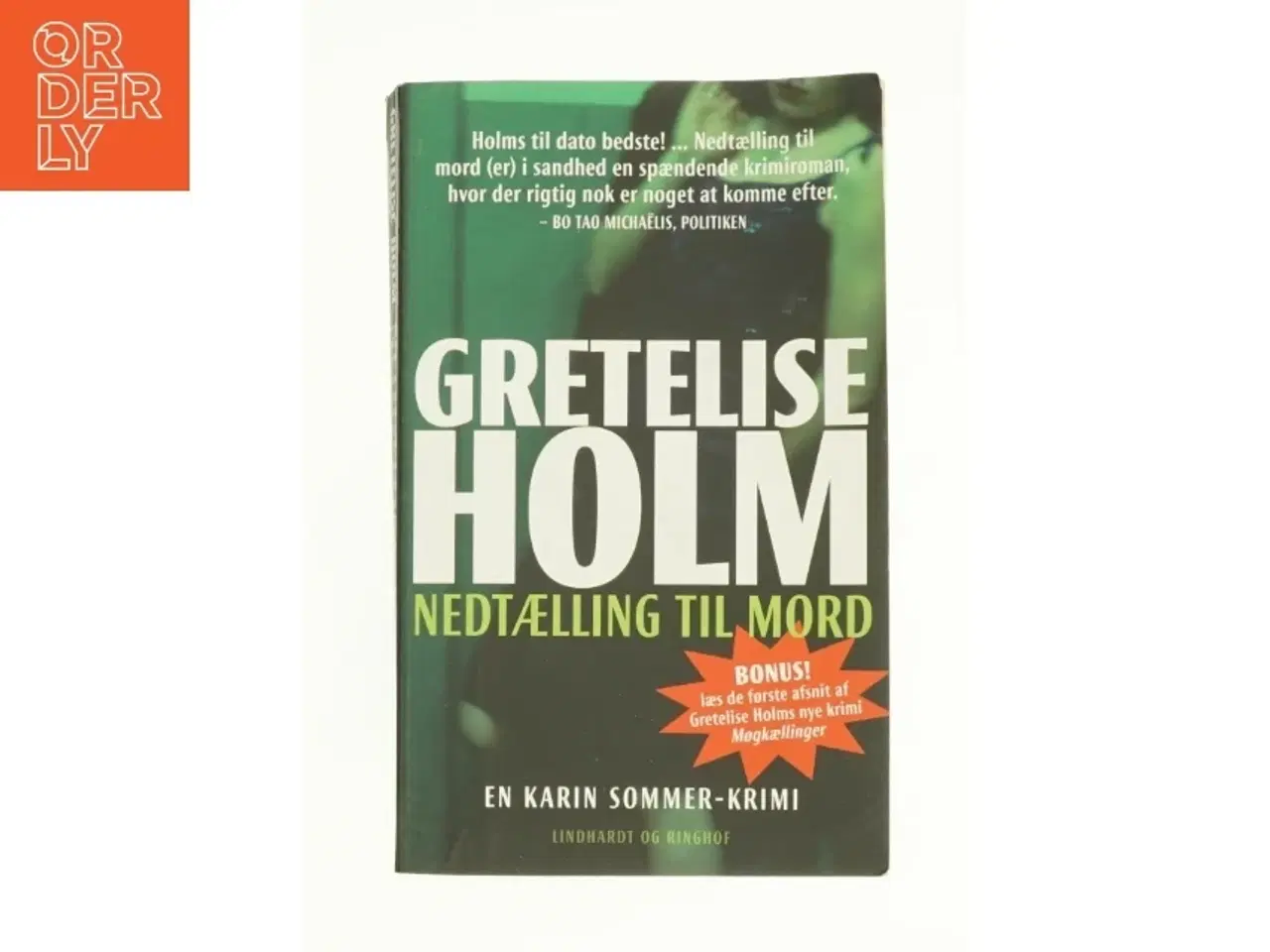 Billede 1 - Nedtælling til mord af Gretelise Holm (f. 1946) (Bog)