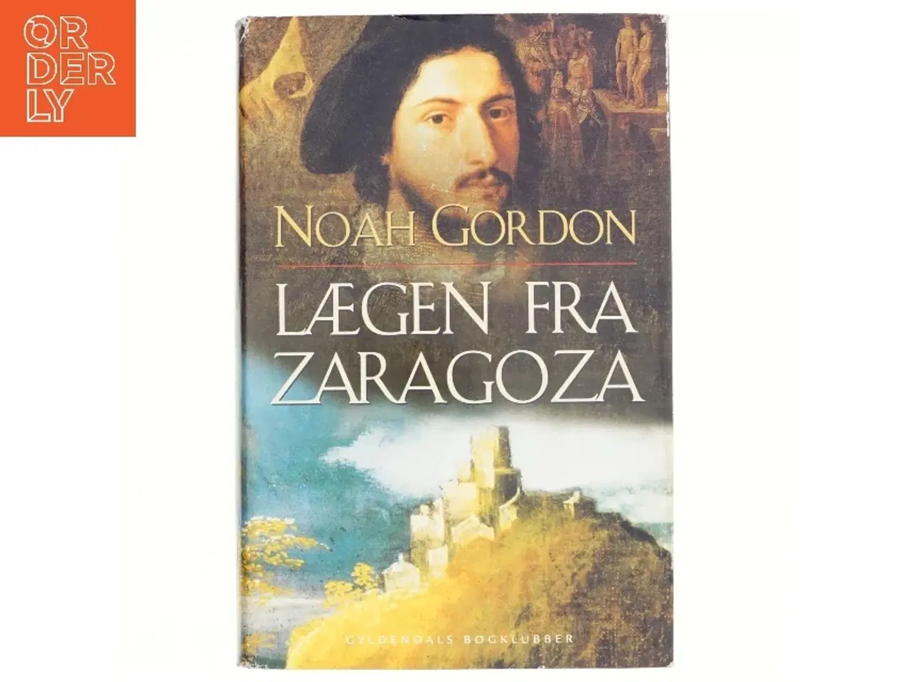 Billede 1 - Lægen fra Zaragoza af Noah Gordon (Bog)