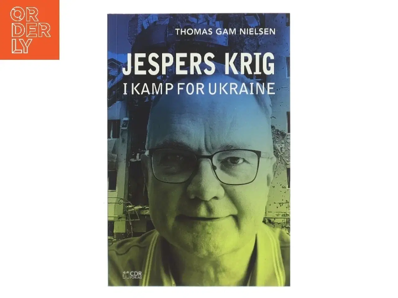 Billede 1 - Jespers krig : i kamp for Ukraine af Thomas Gam Nielsen (Bog)