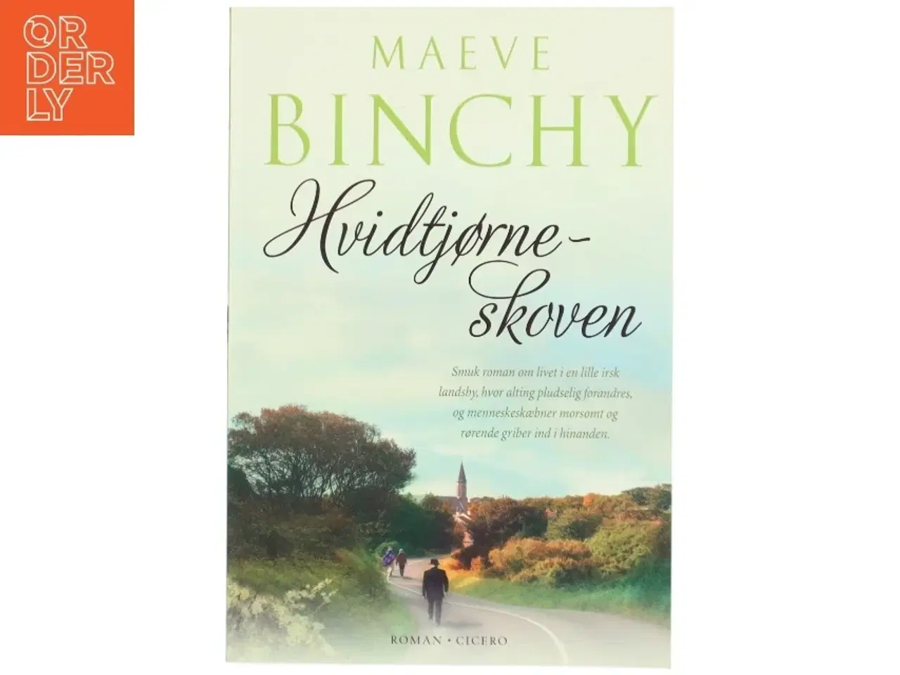 Billede 1 - Hvidtjørneskoven af Maeve Binchy (Bog)