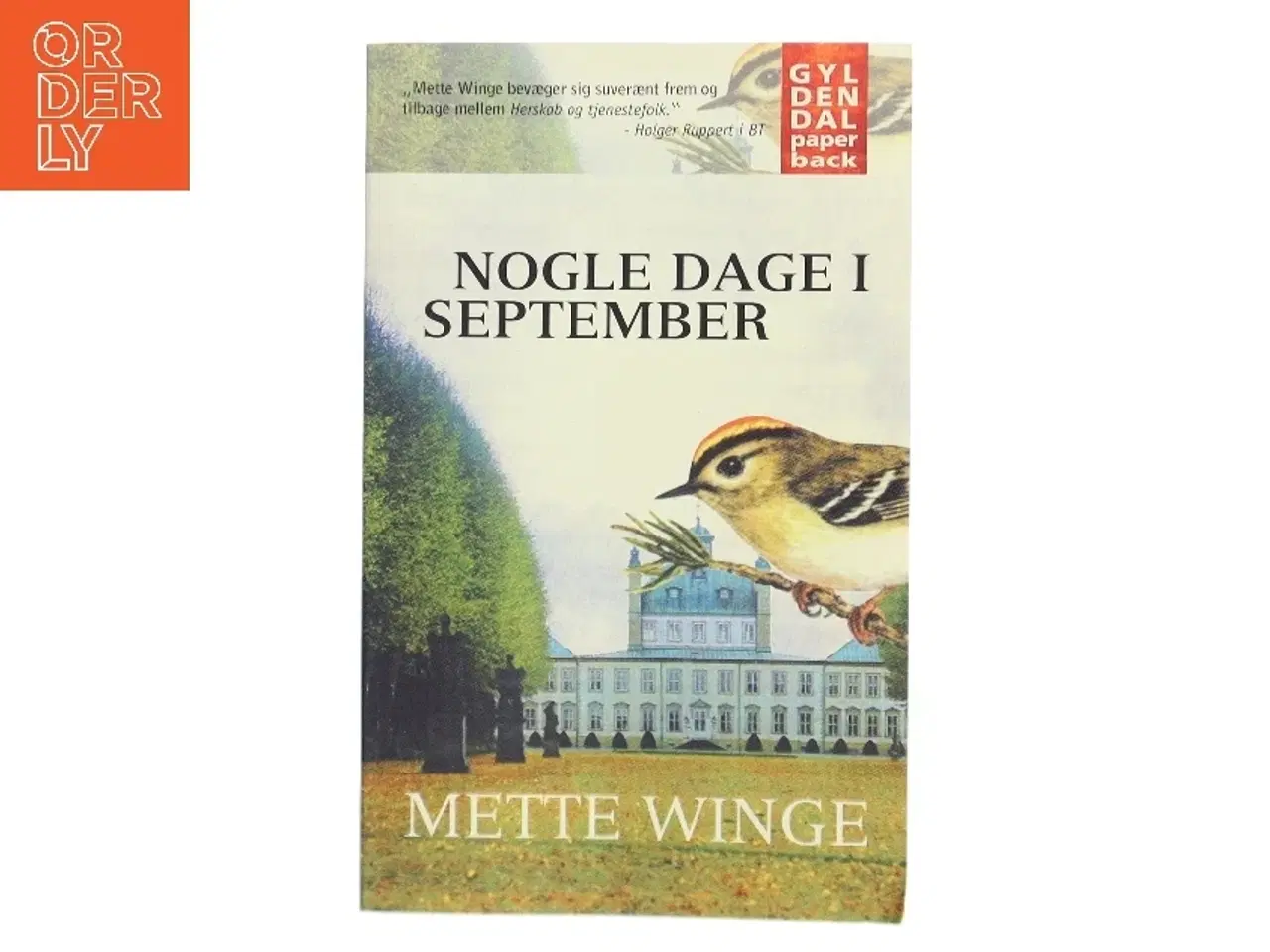 Billede 1 - Nogle dage i september : en familieroman af Mette Winge (Bog)