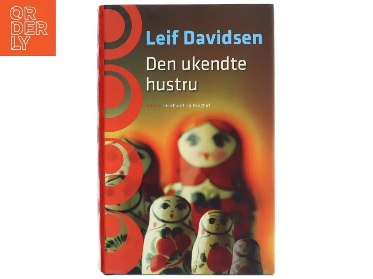 Billede 1 - Den Ukendte Hustru af Leif Davidsen (Bog)