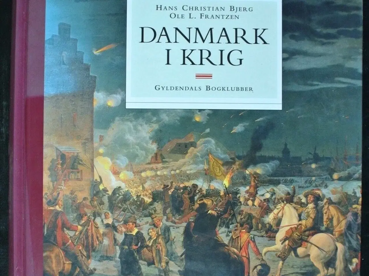 Billede 1 - danmark i krig, af hans christian bjerg og ole l. 