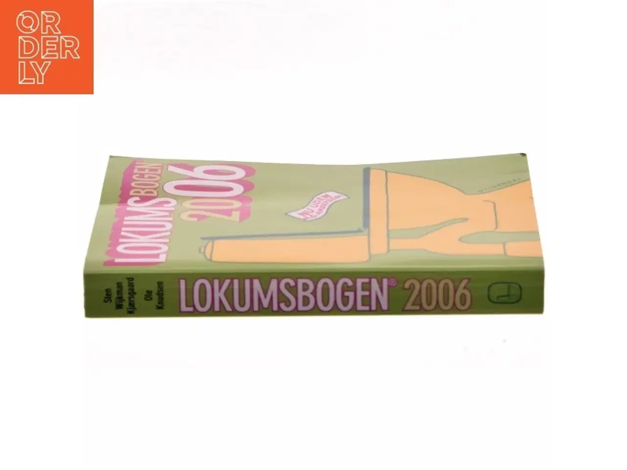 Billede 2 - Lokumsbogen 2006 af Sten Wijkman Kjærsgaard (Bog) fra Gyldendal