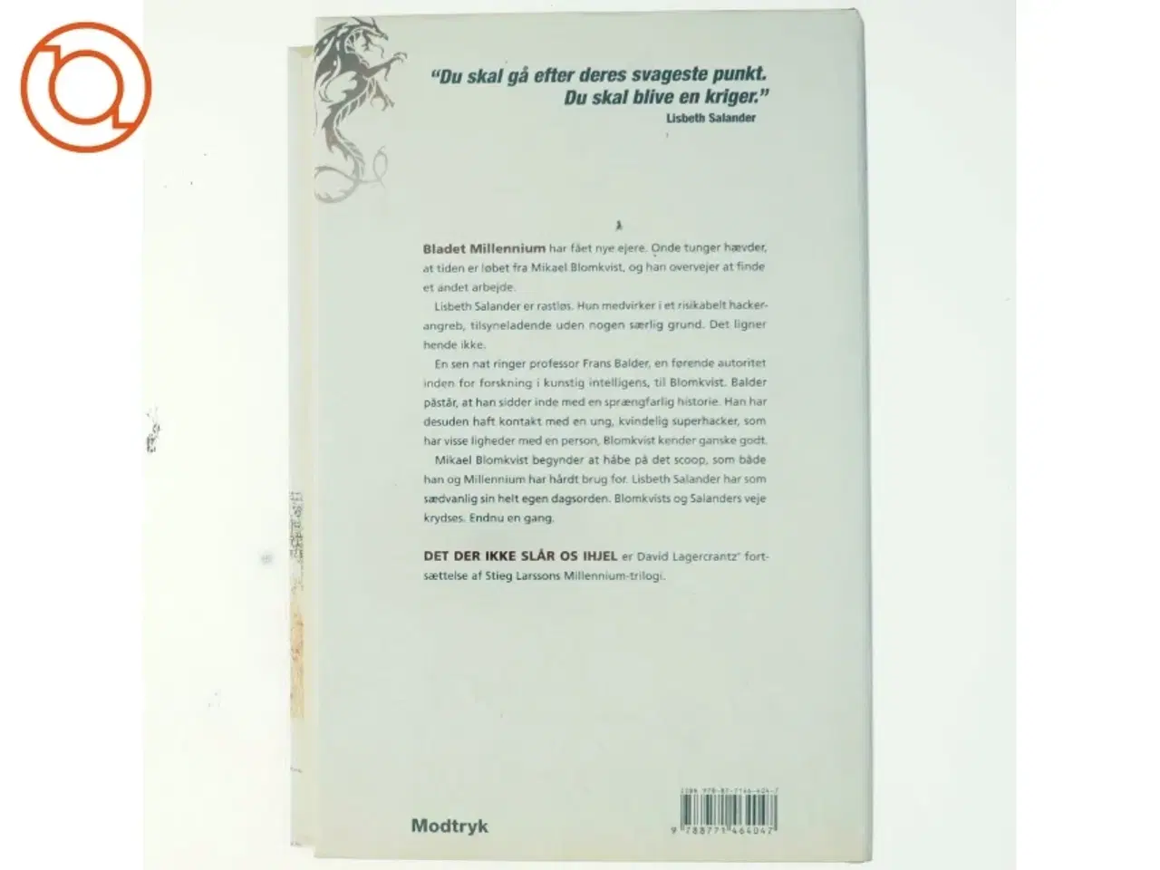 Billede 3 - Det der ikke slår os ihjel af David Lagercrantz (Bog)
