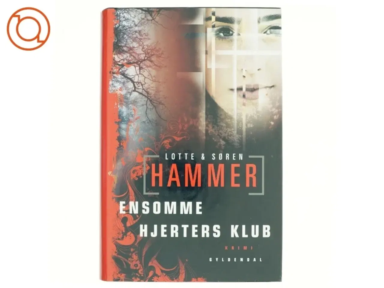 Billede 1 - Ensomme hjerters klub af Lotte Hammer, Søren Hammer (Bog)