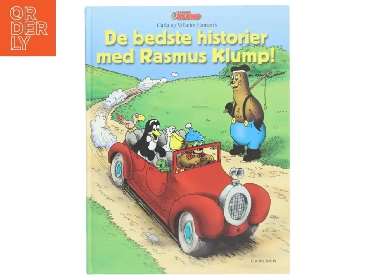 Billede 1 - De bedste historier med Rasmus Klump! af Per Sanderhage, Vilh Hansen, Carla Hansen, Claes D. Voss, Jeppe Højholt (Bog)