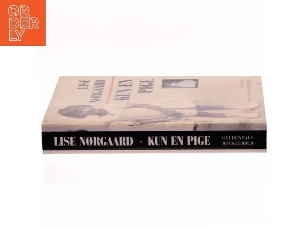 Billede 2 - Kun en pige af Lise Nørgaard (Bog)