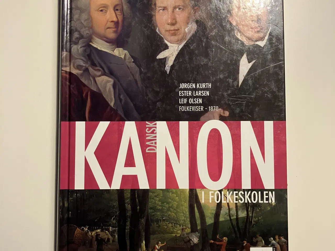 Billede 1 - Kanon i folkeskolen - dansk ; Folkeviser - 1870