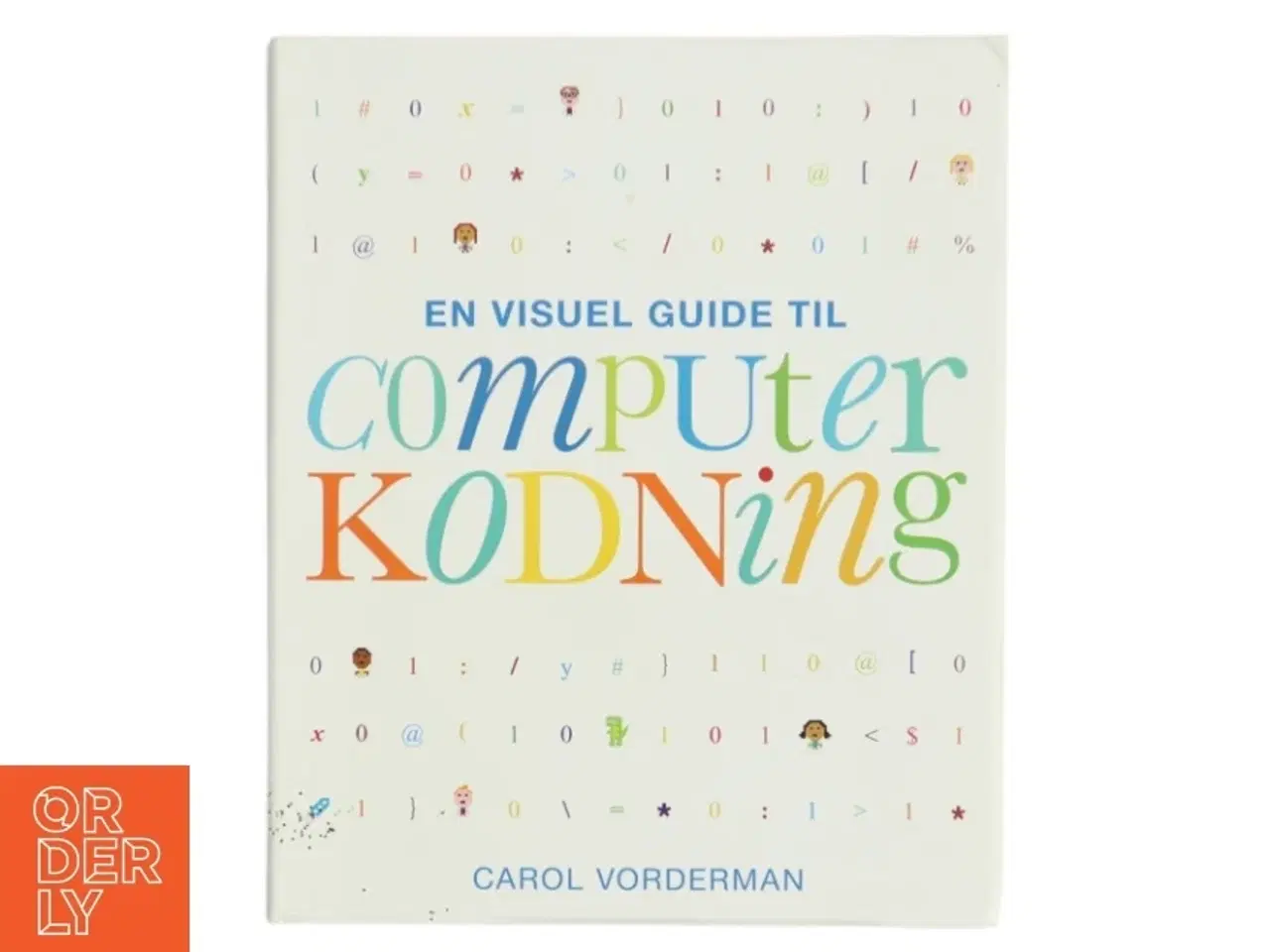 Billede 1 - Computer kodning af Carol Vorderman (Bog)