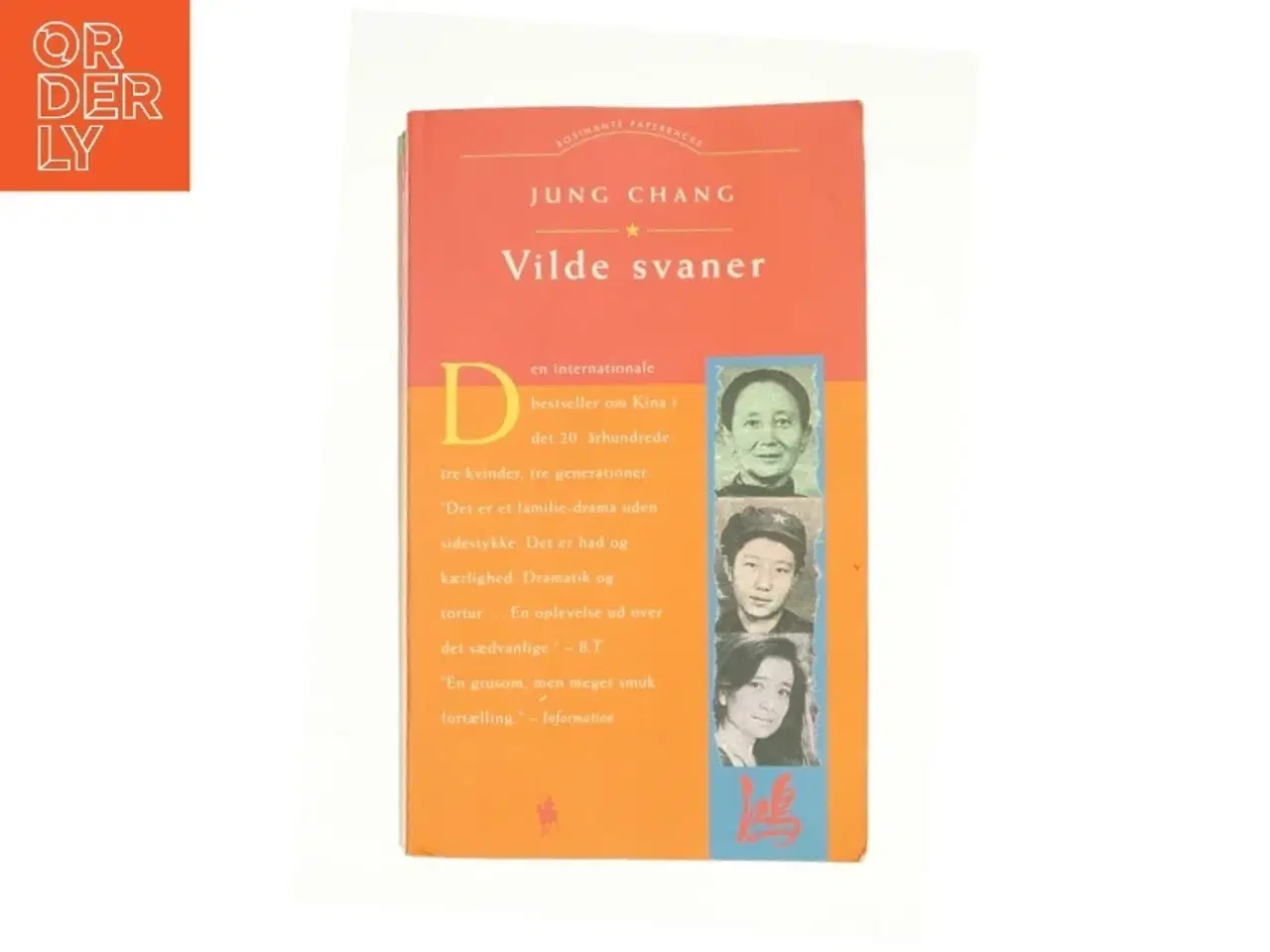 Billede 1 - Vilde Svaner: Tre Dotre Af Kina af Jung Chang (Bog)