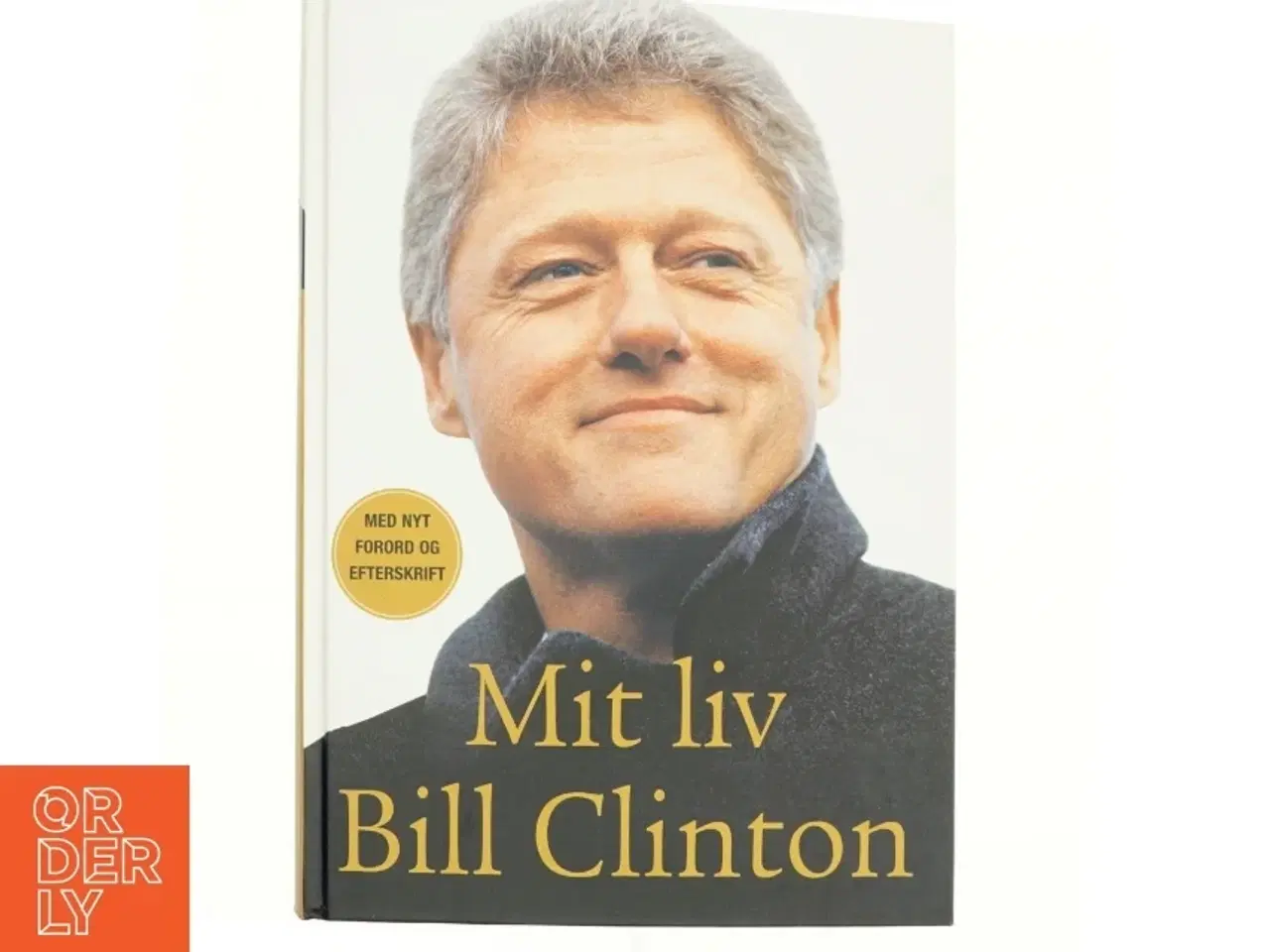 Billede 1 - Mit liv af Bill Clinton (Bog)