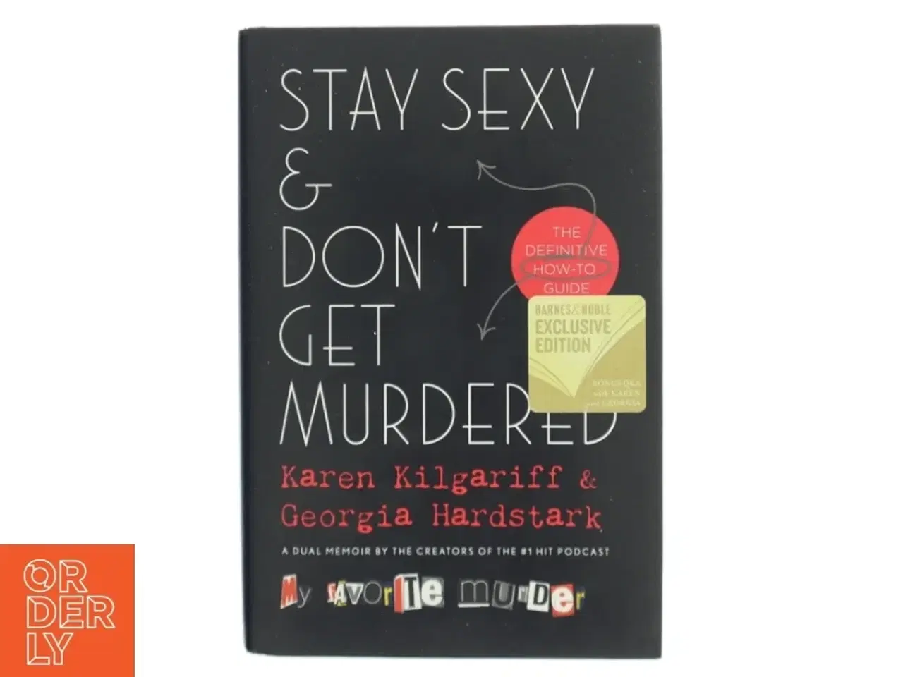 Billede 1 - Stay Sexy & Don&#39;t Get Murdered (Bog)