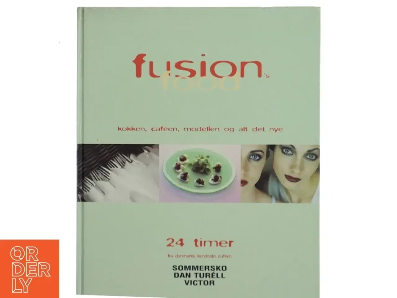 Billede 1 - Fusion food; Sommersko, Dan Turell, Victor (Bog)