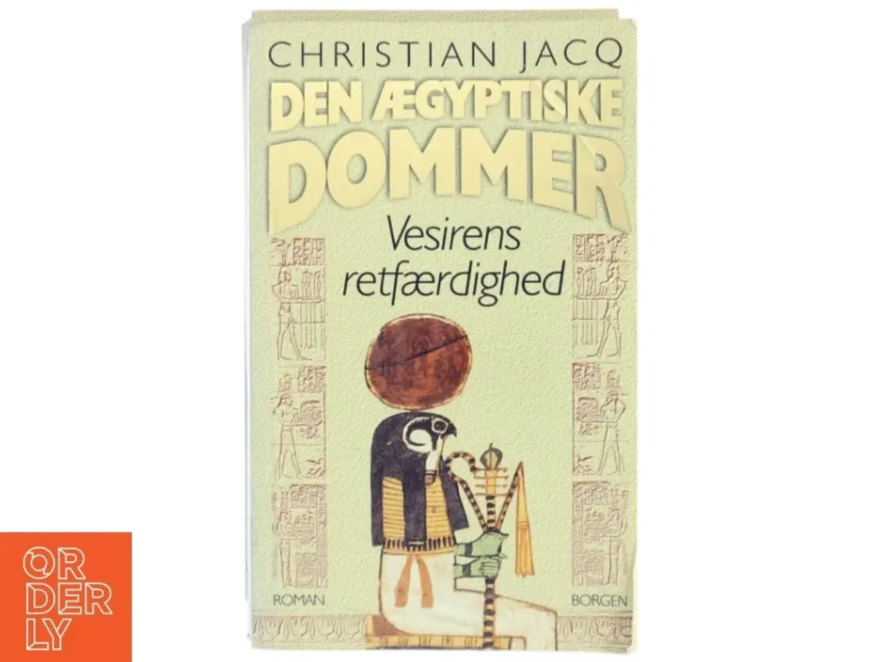 Billede 1 - Den ægyptiske dommer. Bind 2, Ørkenens lov af Christian Jacq (Bog)