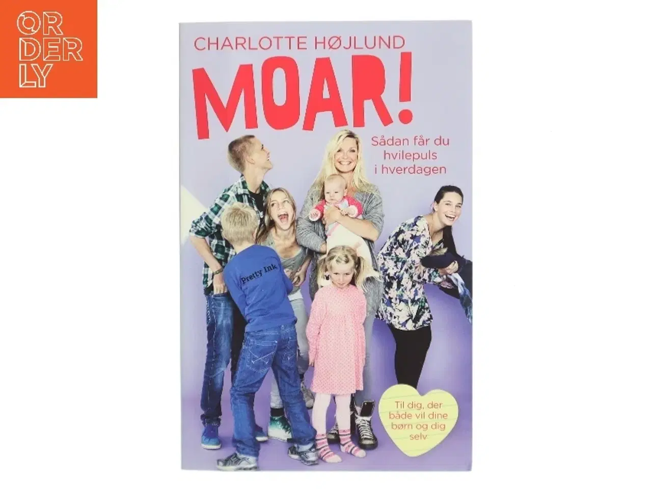 Billede 1 - Moar! : sådan får du hvilepuls i hverdagen af Charlotte Højlund (Bog)