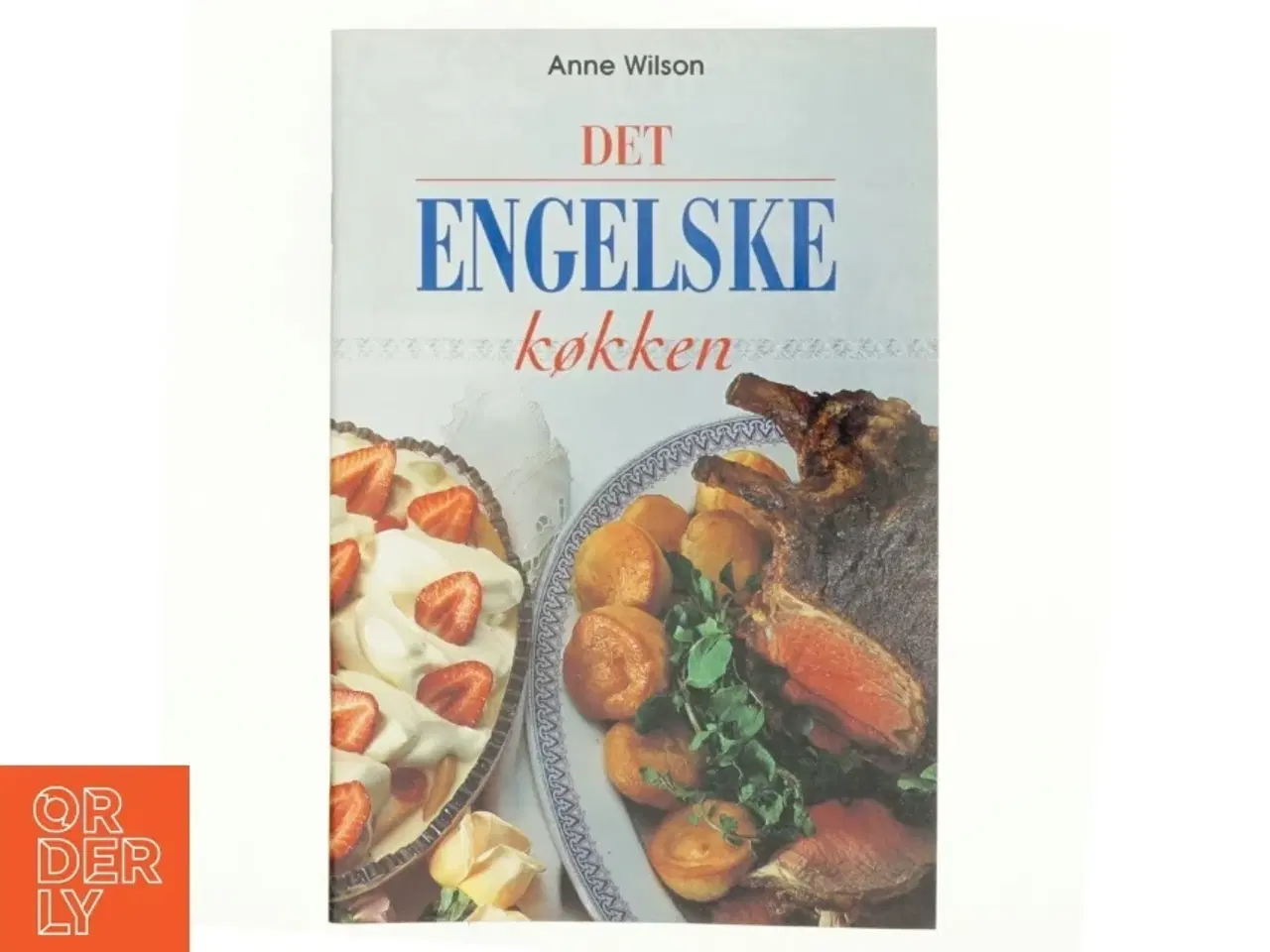 Billede 1 - Det engelske køkken af Anne Wilson (Bog)